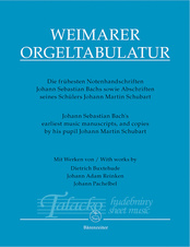 Weimarer Orgeltabulatur. Johann Sebastian Bach's earliest music manuscripts, and copies by his pupil